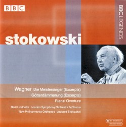 Die Meistersinger (Excerpts) / Götterdämmerung (Excerpts) / Rienzi Overture by Wagner ;   Berit Lindholm ,   London Symphony Orchestra  &   Chorus ,   New Philharmonia Orchestra ,   Leopold Stokowski