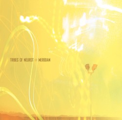 Meridian by Tribes of Neurot