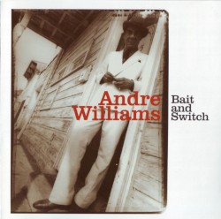 Bait and Switch by Andre Williams