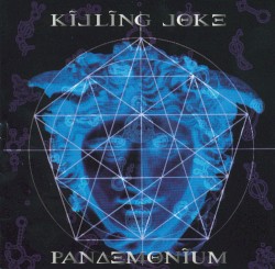 Pandemonium by Killing Joke