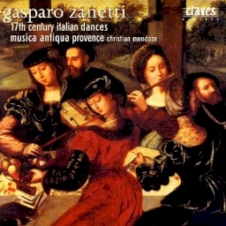 17th Century Italian Dances by Gasparo Zanetti