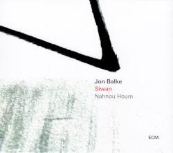 Nahnou Houm by Jon Balke ,   Siwan