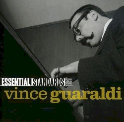 Essential Standards by Vince Guaraldi