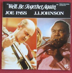 We'll Be Together Again by Joe Pass  &   J.J. Johnson