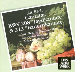 Cantatas BWV 208 "Jagdkantate" & BWV 212 "Bauernkantate" by J. S. Bach ;   Blasi ,   Kenny ,   Equiluz ,   Holl ,   Concentus Musicus Wien ,   Nikolaus Harnoncourt