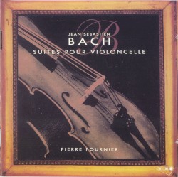 6 Suites Pour Violoncelle by Bach ;   Pierre Fournier