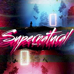 Supernatural, Vol. 1 by Paul Hartnoll ,   Oliver Holmes ,   Andrew Michael Britton
