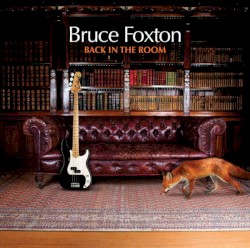 Back in the Room by Bruce Foxton