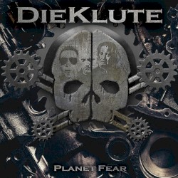 Planet Fear by Die Klute