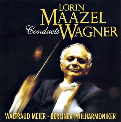 Lorin Maazel conducts Wagner