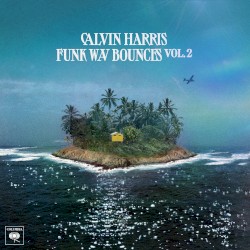 Funk Wav Bounces, Vol. 2 by Calvin Harris