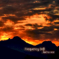 Laid to Rest by Frequency Drift