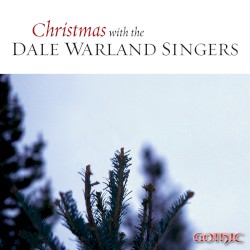 Christmas With the Dale Warland Singers by Dale Warland Singers