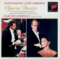 Opera Duets by Agnes Baltsa ,   José Carreras