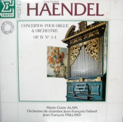 Concertos pour orgue by Haendel ;   Orchestre de chambre Jean‐François Paillard ,   Marie‐Claire Alain