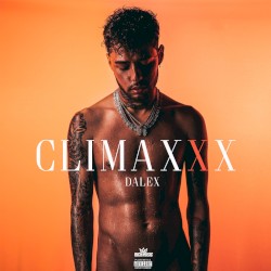 Climaxxx by Dalex