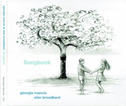 Songbook by Georgia Mancio ,   Alan Broadbent