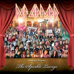 Songs From the Sparkle Lounge by Def Leppard