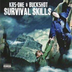 Survival Skills by KRS‐One  &   Buckshot