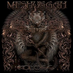 Koloss by Meshuggah