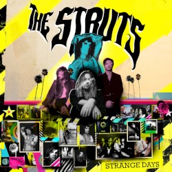 I Hate How Much I Want You by The Struts  with   Phil Collen  &   Joe Elliott