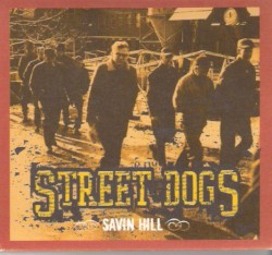 Savin Hill by Street Dogs