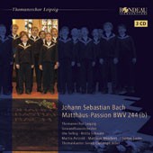 Matthäus-Passion by Johann Sebastian Bach ;   Thomanerchor Leipzig