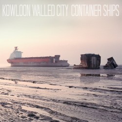 Container Ships by Kowloon Walled City