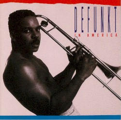 In America by Defunkt