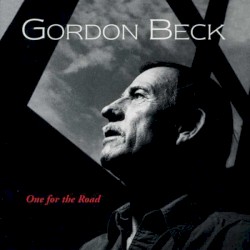 One for the Road by Gordon Beck