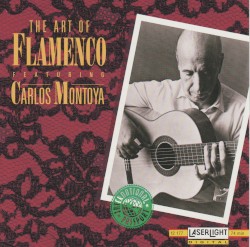 The Art of Flamenco by Carlos Montoya