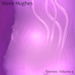 Themes - Volume 4 by Steve Hughes