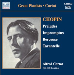 Preludes / Impromptus / Berceuse / Tarantelle by Frédéric Chopin ;   Alfred Cortot