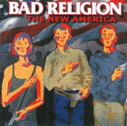 The New America by Bad Religion
