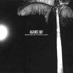 Searching for a Former Clarity by Against Me!