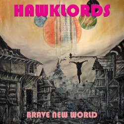 Brave New World by Hawklords