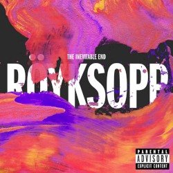 The Inevitable End by Röyksopp