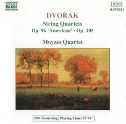 String Quartets op. 96 ‘American’ · op. 105 by Dvořák ;   Moyzes Quartet
