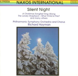 Silent Night by Richard Hayman ,   Philharmonic Symphony ,   Philharmonic Symphony Chorus