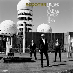Under the Radar Over the Top by Scooter