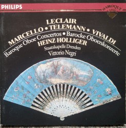 Baroque Oboe Concertos by Leclair ,   Marcello ,   Telemann ,   Vivaldi ;  Heinz Holliger ,   Staatskapelle Dresden ,   Vittorio Negri