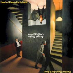 Angel Station by Manfred Mann’s Earth Band