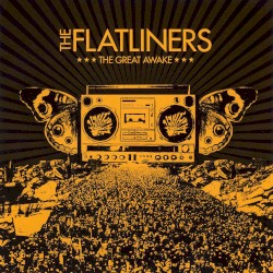 The Great Awake by The Flatliners