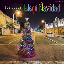 Llegó Navidad by Los Lobos