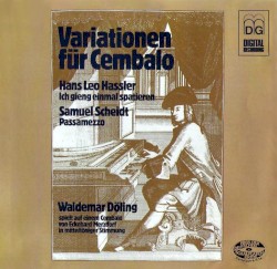 Variationen für Cembalo by Hans Leo Hassler ,   Samuel Scheidt ;   Waldemar Döling