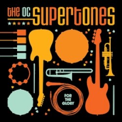 For the Glory by The O.C. Supertones