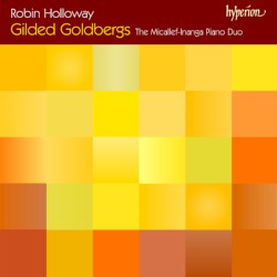 Gilded Goldbergs by Robin Holloway ;   The Micallef-Inanga Piano Duo