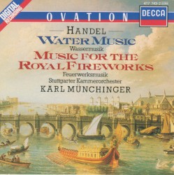 Feuerwerksmusik / Wassermusik-Suiten Nr. 1-3 by Georg Friedrich Händel ;   Stuttgarter Kammerorchester ,   Karl Münchinger