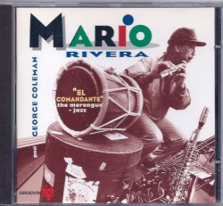 El Comandante ...The Merengue - Jazz by Mario Rivera  &   George Coleman