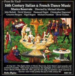 16th Century Italian & French Dance Music by Musica Reservata
